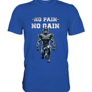 No Pain No Gain Metal  - Classic Shirt