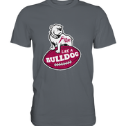 Fight like a Bulldog - Classic Shirt