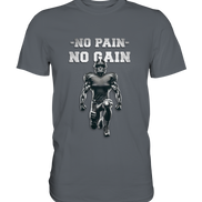 No Pain No Gain Metal  - Classic Shirt