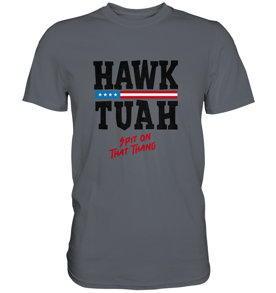 Hawk Tuah - Classic Shirt