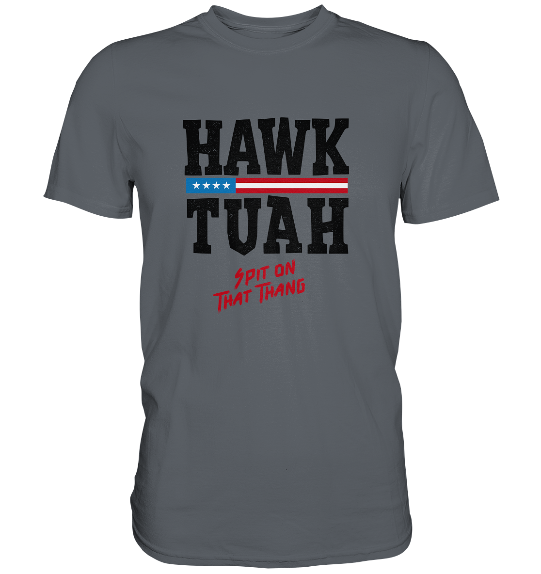 Hawk Tuah - Classic Shirt