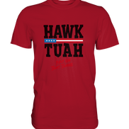 Hawk Tuah - Classic Shirt