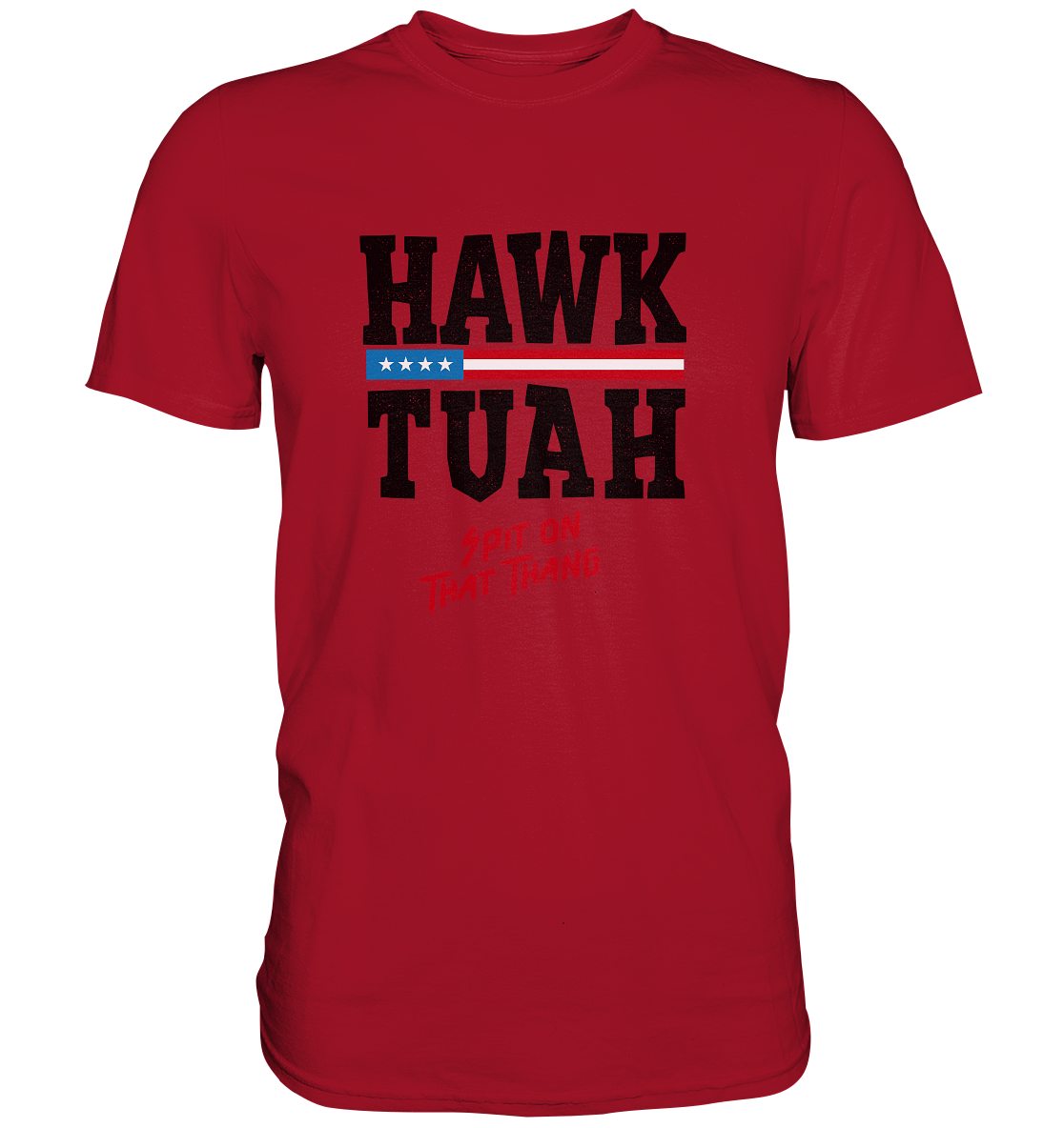 Hawk Tuah - Classic Shirt