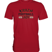 Crazy Football Lady - Classic Shirt