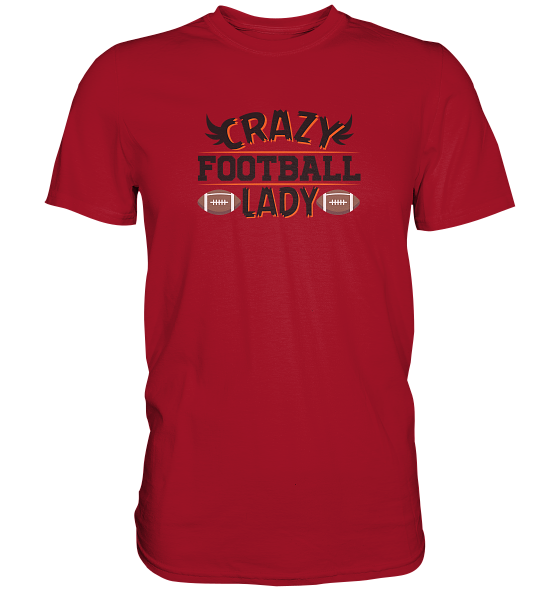 Crazy Football Lady - Classic Shirt