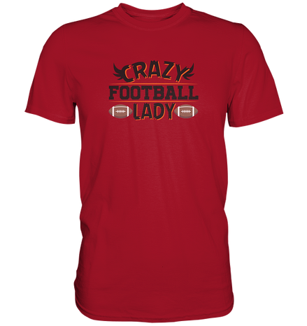 Crazy Football Lady - Classic Shirt