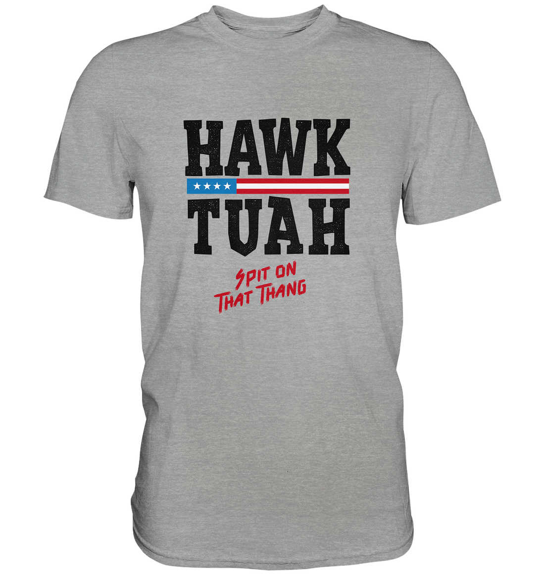 Hawk Tuah - Classic Shirt