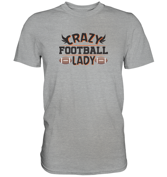 Crazy Football Lady - Classic Shirt