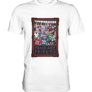 Fans are Friends - Classic Shirt