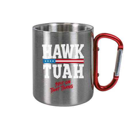 Hawk Tuah White  - Edelstahl Tasse