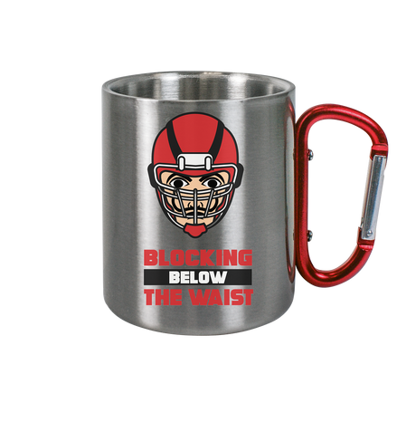 Blocking Below The Waist - Stainless Steel Mug