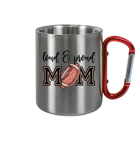 Loud &amp; Proud Mom - Edelstahl Tasse