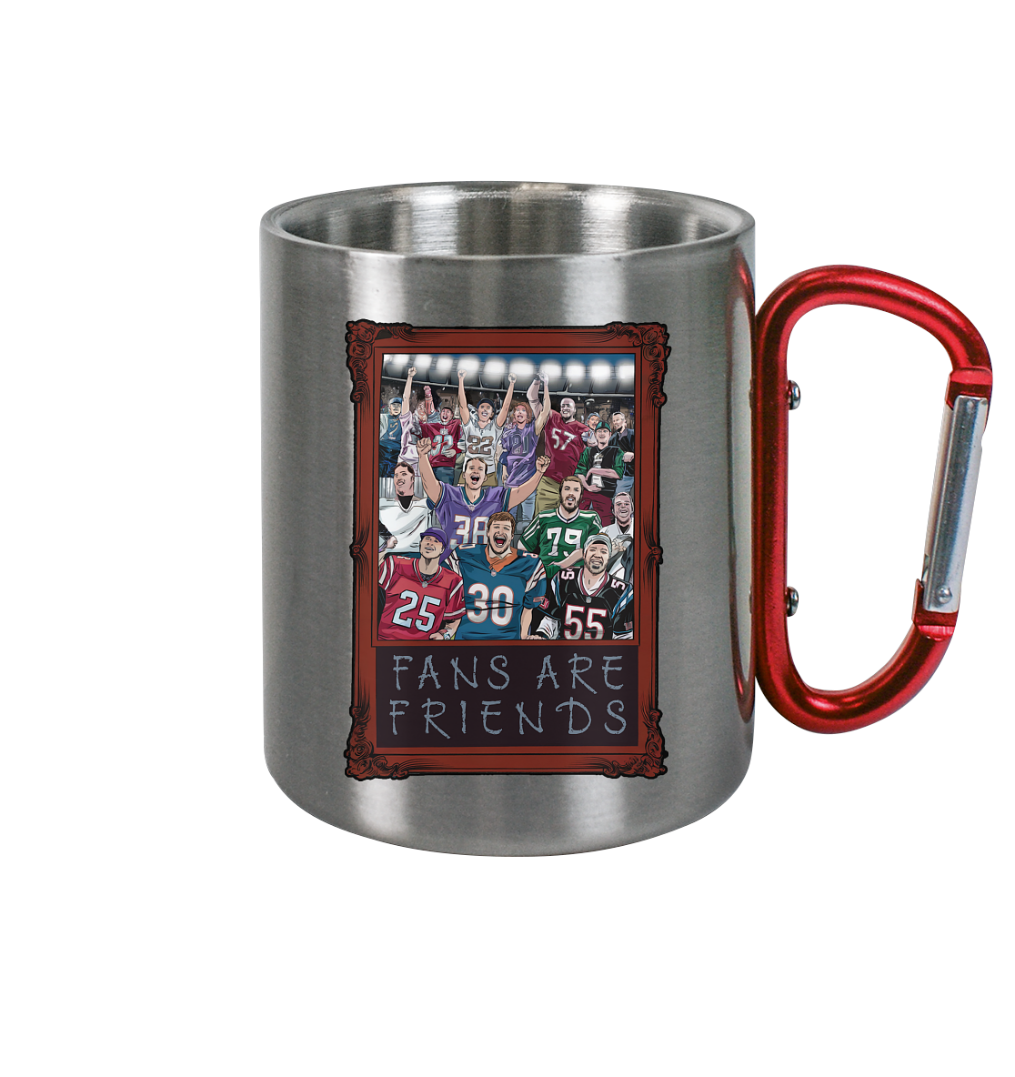 Fans are Friends - Stainless Steel Mug