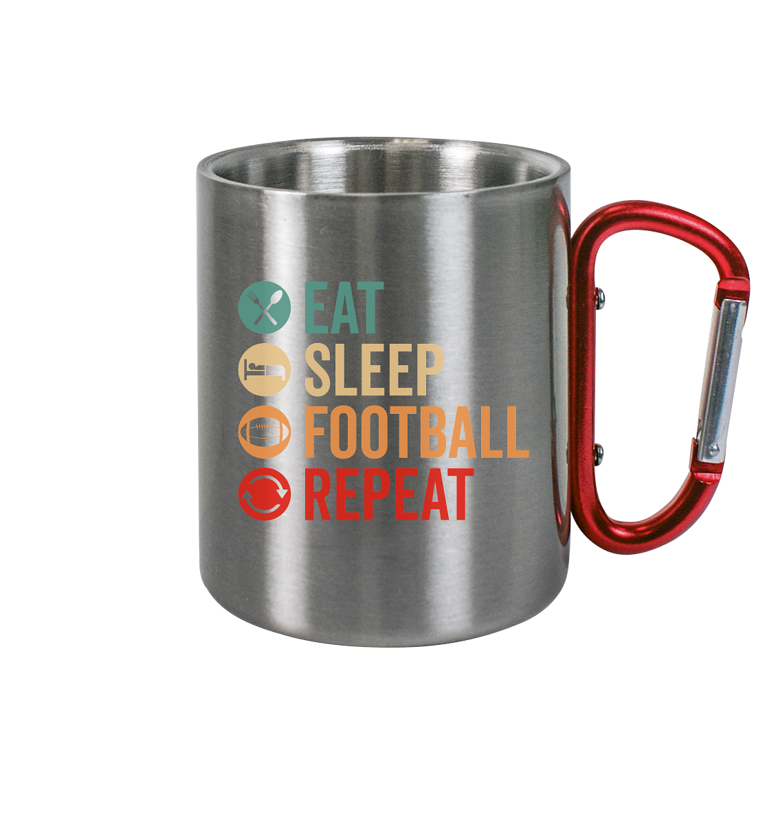 Eat Sleep Football Repeat - Edelstahl Tasse