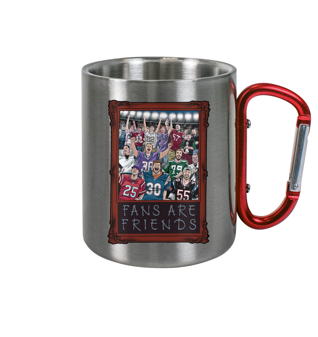 Fans are Friends - Stainless Steel Mug