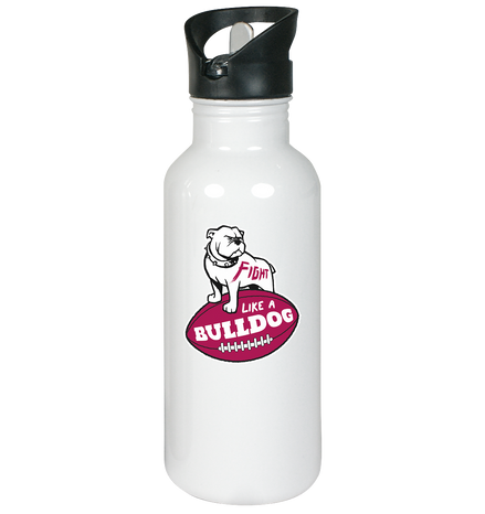 Fight like a Bulldog - Stainless Steel Water Bottle