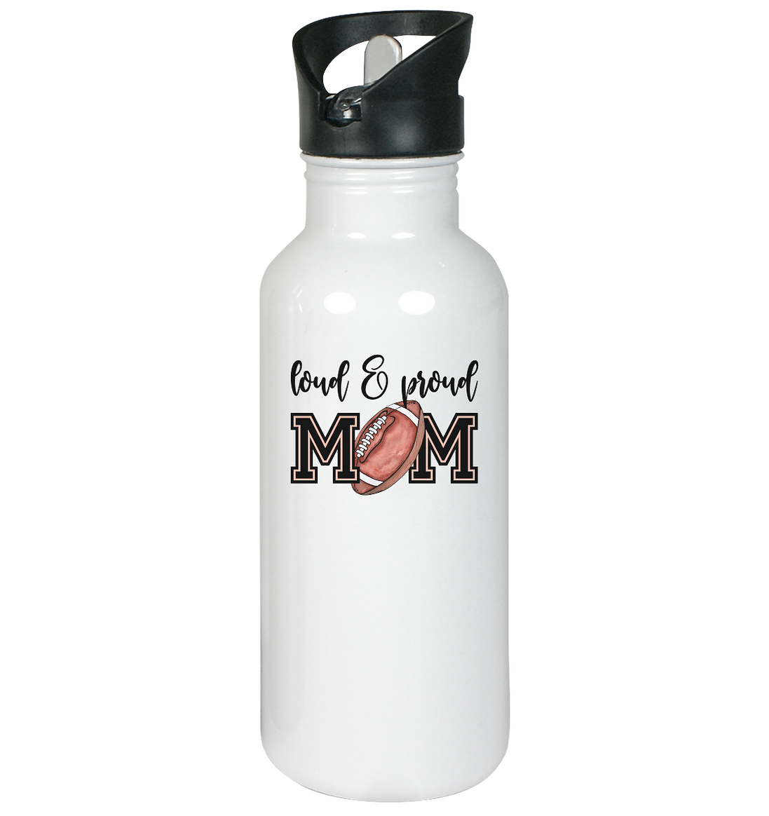Loud & Proud Mom - Stainless Steel Water Bottle