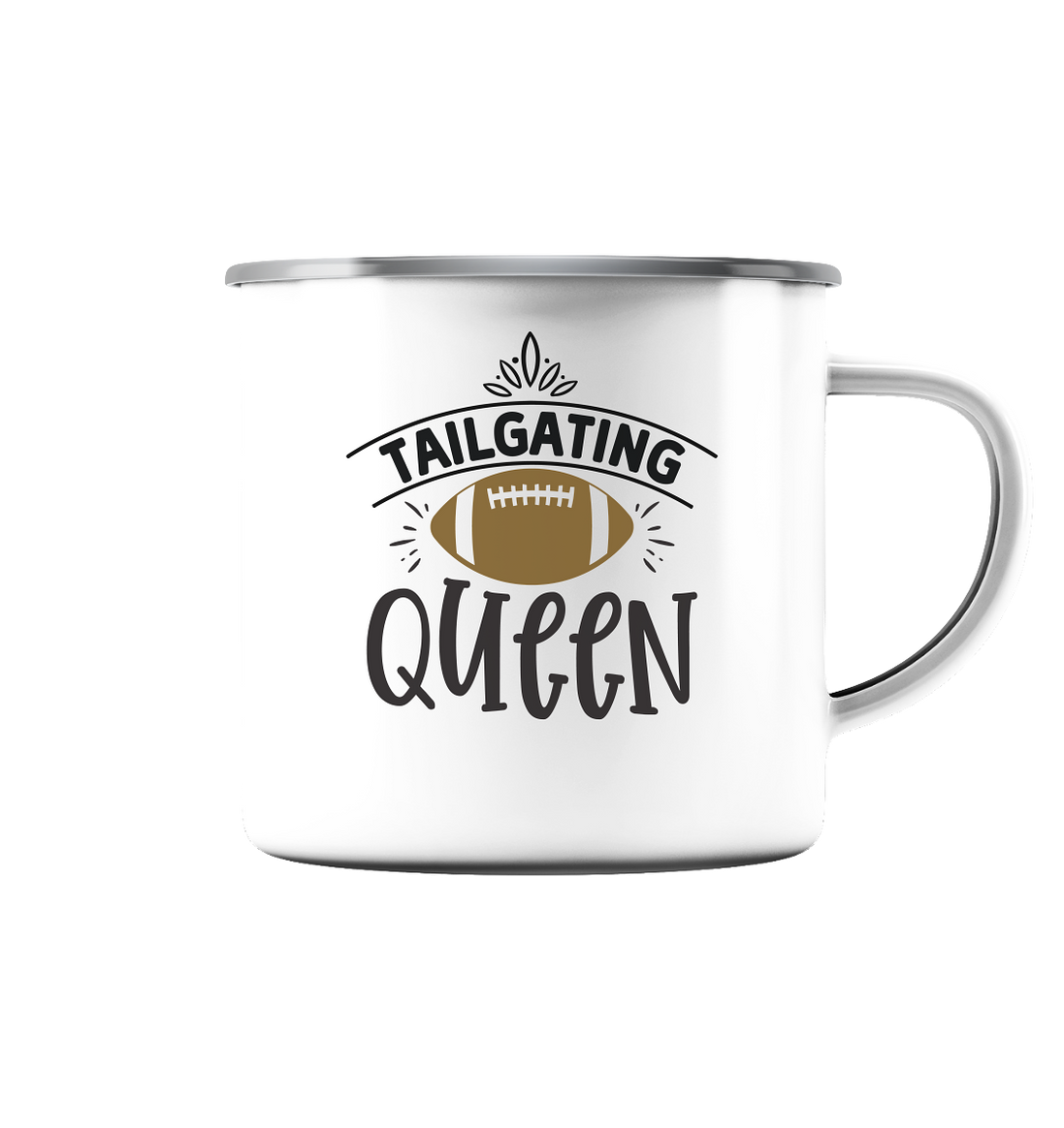Tailgating Queen - Enamel Mug (Silver)