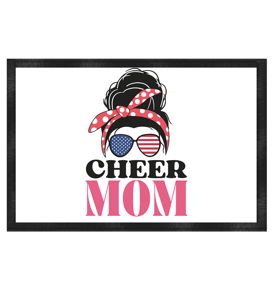 Cheer Mom Sunglases - Fußmatte 60x40cm
