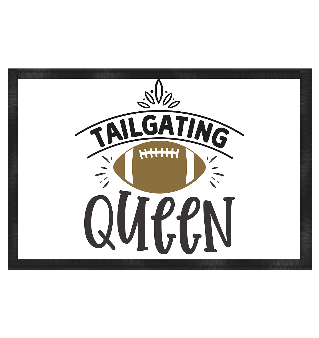 Tailgating Queen - Fußmatte 60x40cm
