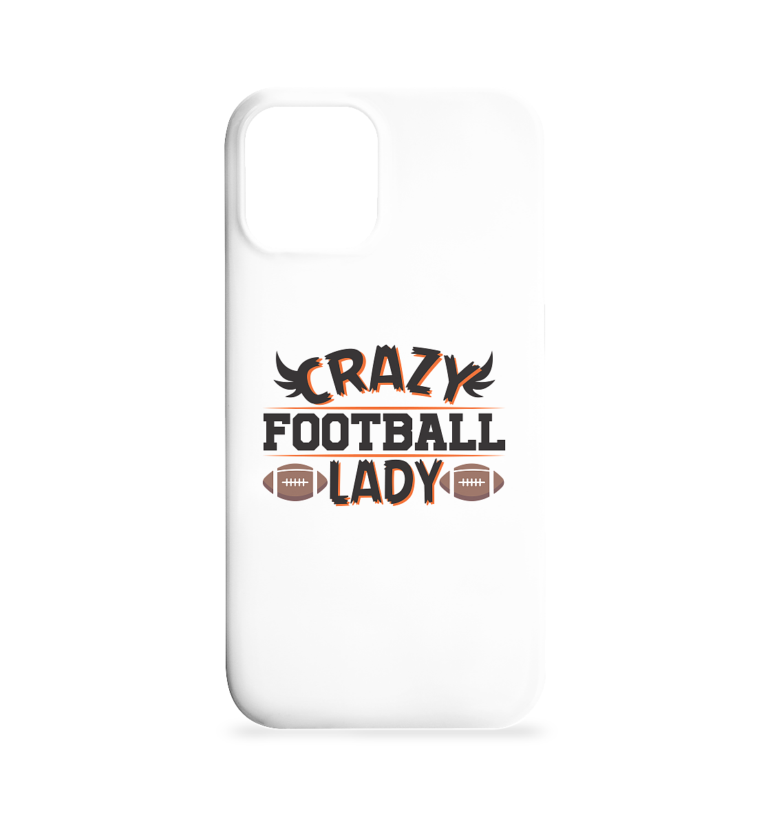 Crazy Football Lady - Iphone 12 / 12 Pro Handyhülle