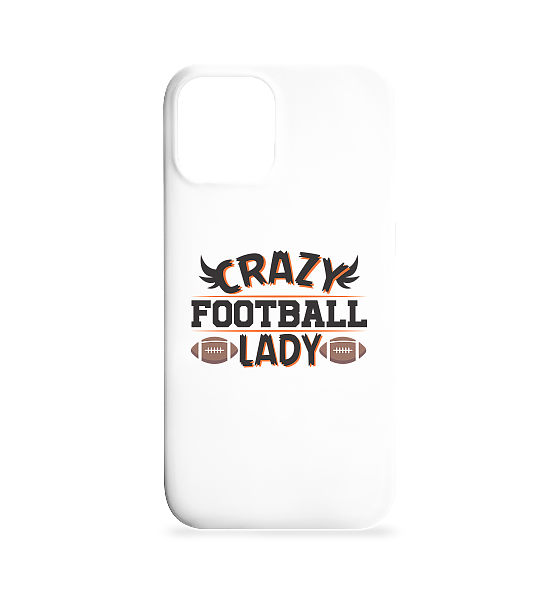 Crazy Football Lady - Iphone 12 / 12 Pro Handyhülle
