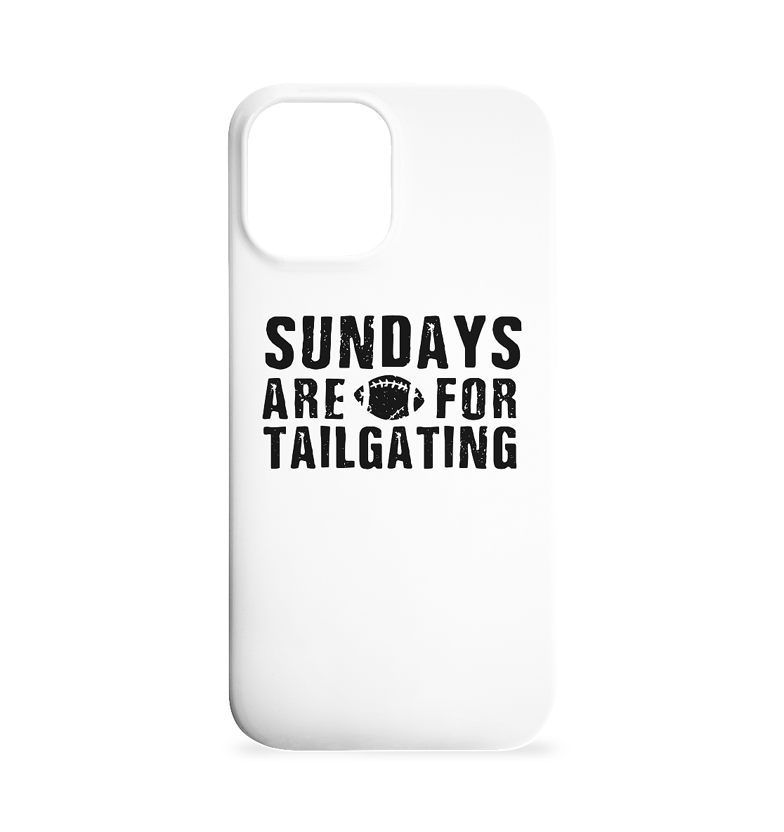 Sundays are for Tailgating  - Iphone 12 Max Handyhülle