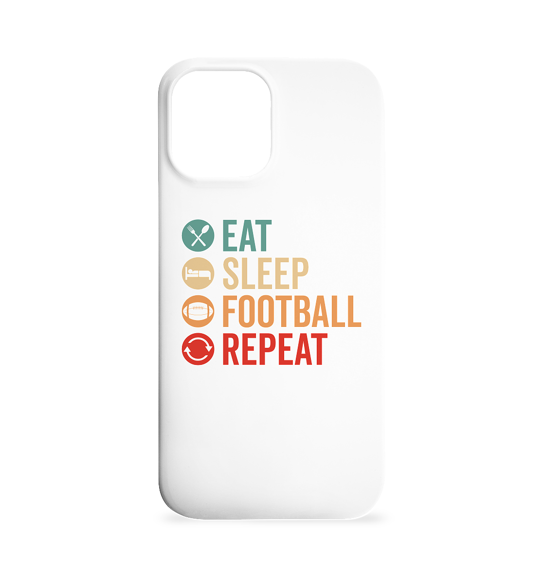 Eat Sleep Football Repeat - Iphone 12 Max Handyhülle