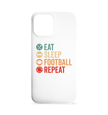 Eat Sleep Football Repeat - Iphone 12 Max Handyhülle