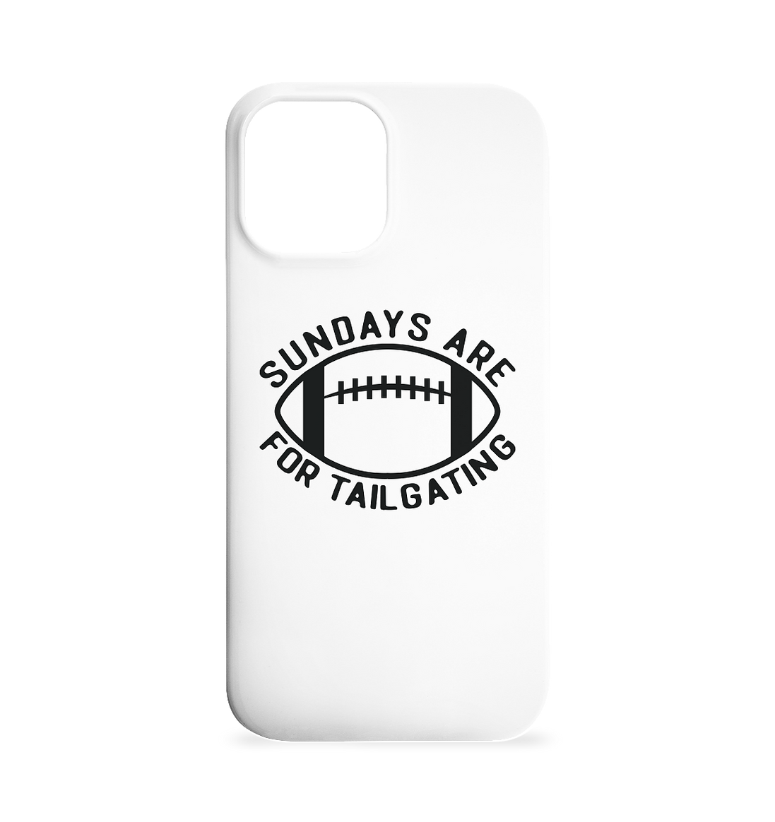 Sundays are for Tailgating  II - Iphone 12 Max Handyhülle