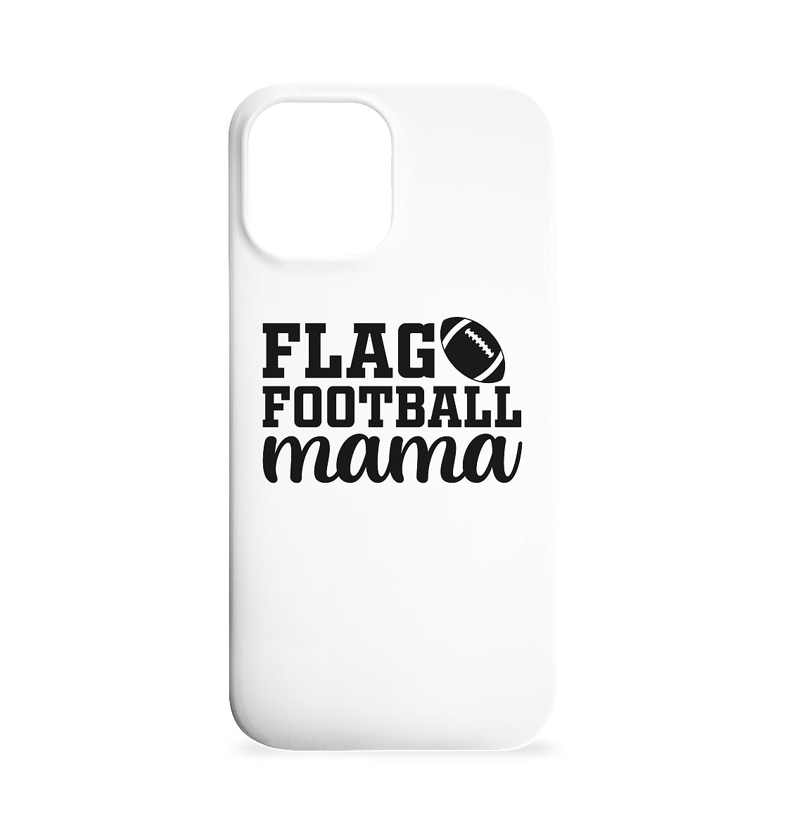 Flag Football Mom - iPhone 12 Max Phone Case