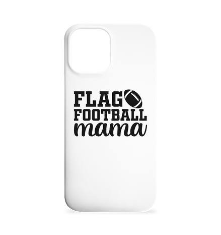 Flag Football Mama - Iphone 12 Max Handyhülle
