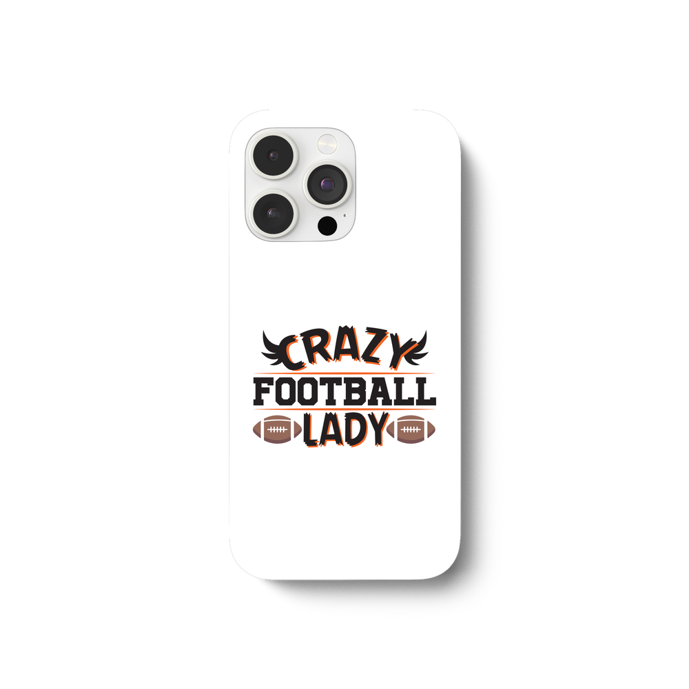 Crazy Football Lady - iPhone 13 Pro Handyhülle
