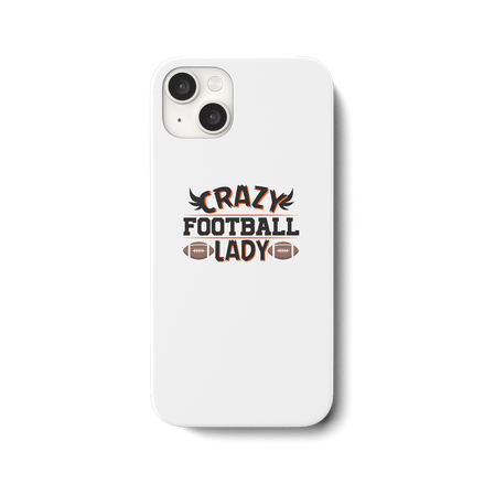 Crazy Football Lady - iPhone 15 Plus Handyhülle