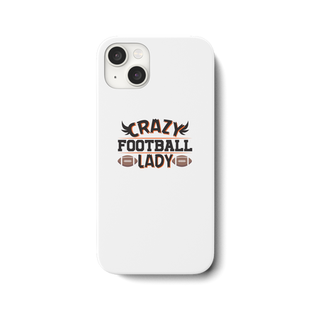 Crazy Football Lady - iPhone 15 Plus Handyhülle