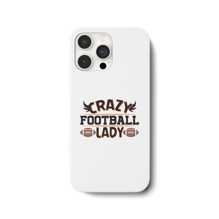 Crazy Football Lady - iPhone 15 Pro Max Handyhülle