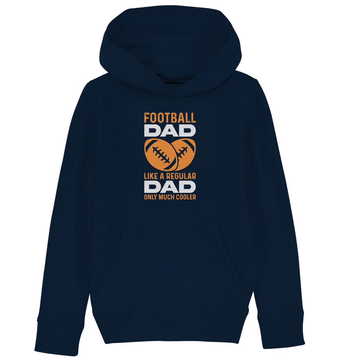 Football Dad Much Cooler - Kids Organic Hoodie