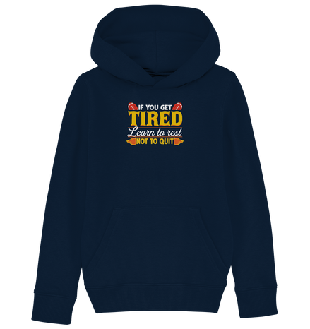 If you get Tired - Kids Organic Hoodie