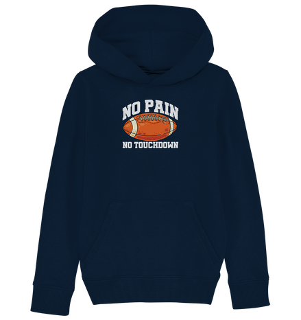 No Pain No Gain - Kids Organic Hoodie