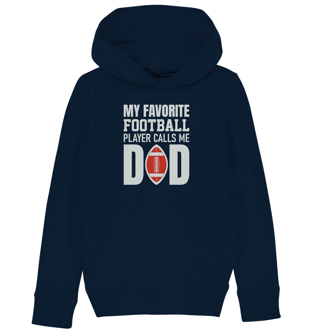 My Favorite Player calls me Dad - Kids Organic Hoodie