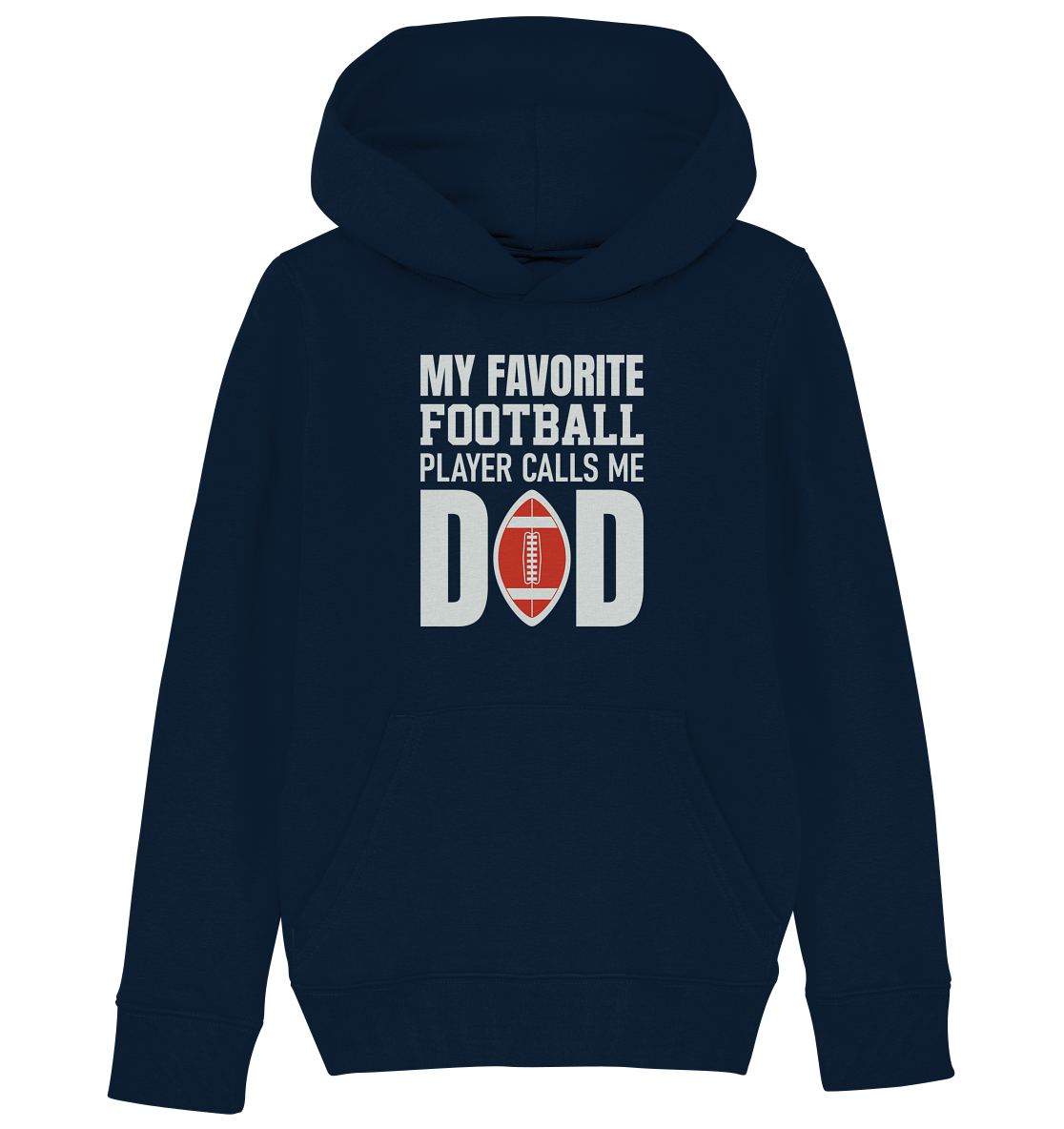 My Favorite Player calls me Dad - Kids Organic Hoodie