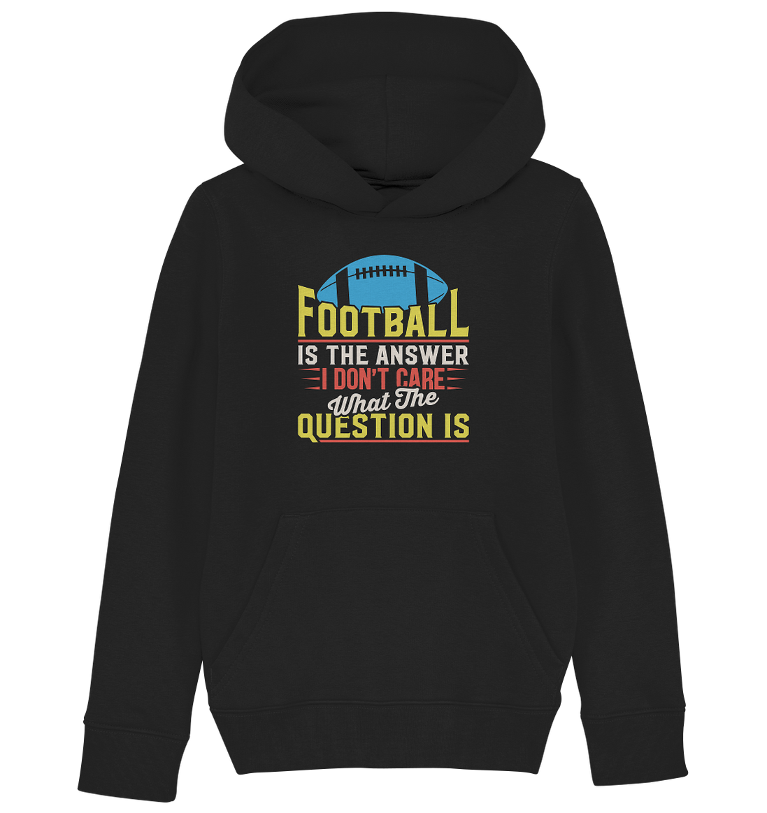 Football is the Answer - Kids Organic Hoodie