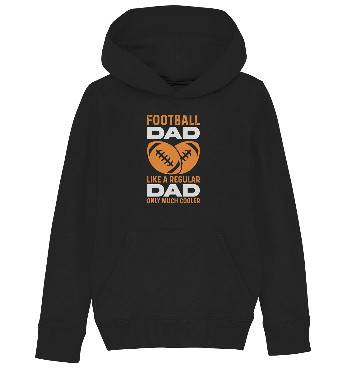 Football Dad Much Cooler - Kids Organic Hoodie