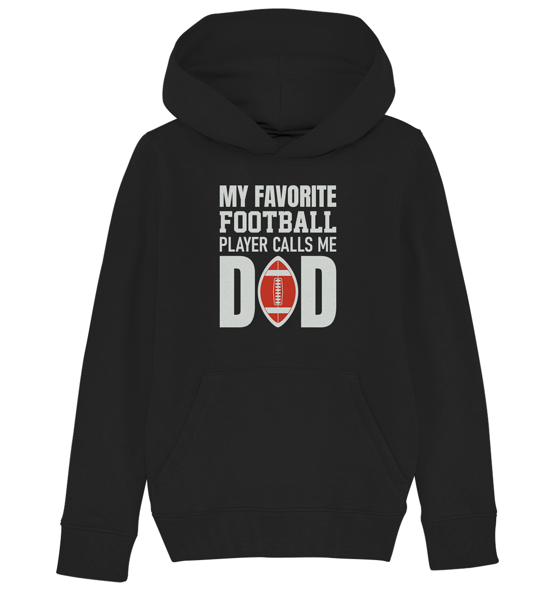 My Favorite Player calls me Dad - Kids Organic Hoodie
