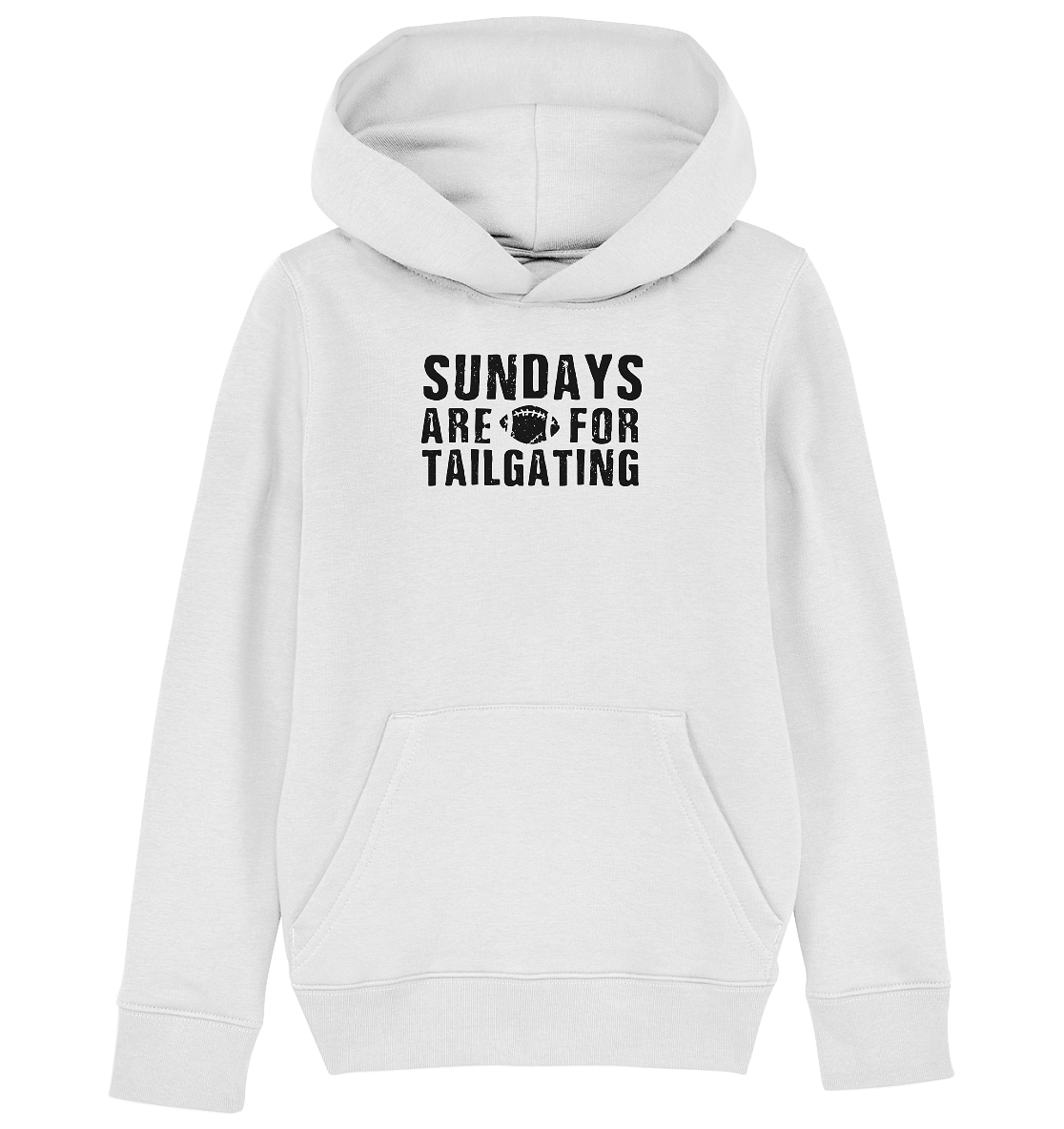 Sundays are for Tailgating  - Kids Organic Hoodie