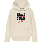 Hawk Tuah - Kids Organic Hoodie