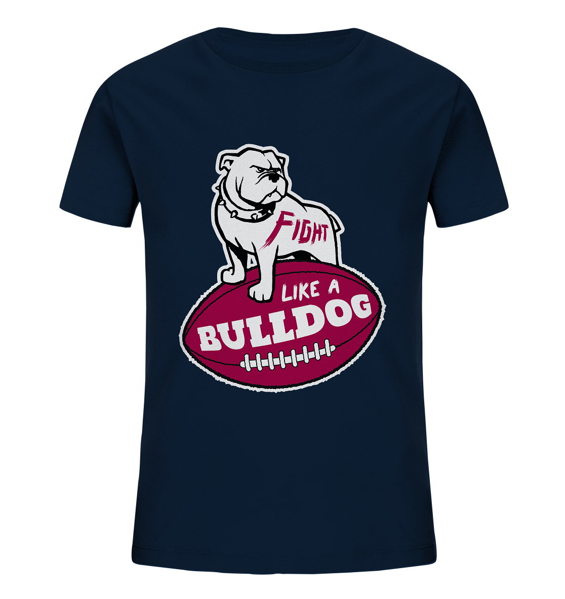Fight like a Bulldog - Kids Organic Shirt