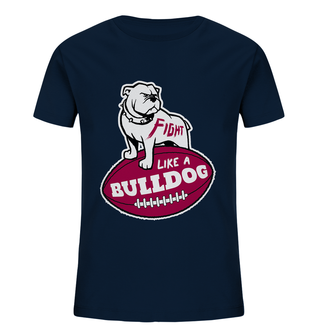 Fight like a Bulldog - Kids Organic Shirt