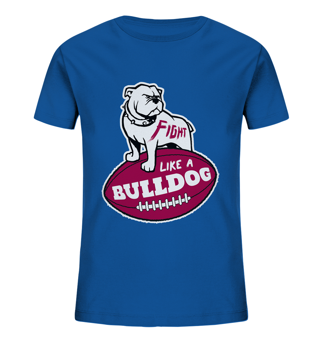 Fight like a Bulldog - Kids Organic Shirt