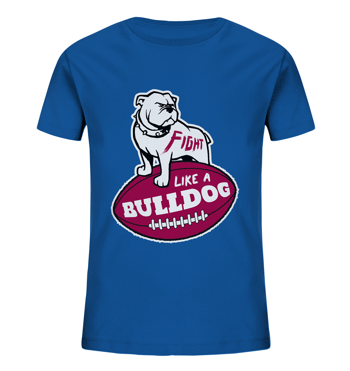 Fight like a Bulldog - Kids Organic Shirt